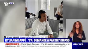Kylian Mbappé: "J'ai dit fin juillet que je voulais partir" du PSG