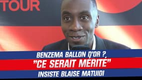 Benzema Ballon d'or ? "Ce serait mérité" insiste Matuidi 