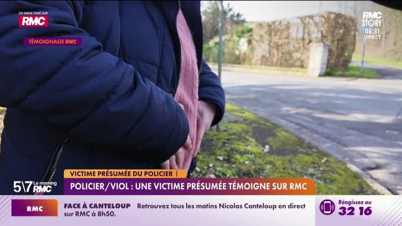 Policier / viol : une victime présumée témoigne sur RMC