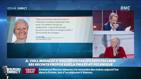 Agnès Thill, députée LREM de l’Oise: "C'est un peu lapidaire ! J'ai eu des propos qui, je le reconnais, ont pu blesser. J'ai présenté des regrets."