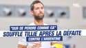 Volley / Nations League : "Dur de perdre comme ça" souffle Tillie après la défaite contre l'Argentine