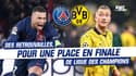 Dortmund - PSG : Des retrouvailles, pour une place en finale de Ligue des Champions