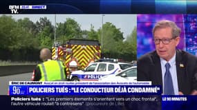 Mort de trois policiers: "Les policiers bénéficient d'une dispense de port de la ceinture de sécurité" indique Me Éric de Caumont, avocat en droit routier 