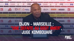 Dijon-Marseille : "Une défaite au goût amer", juge Kombouaré