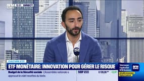 Culture ETF : ETF monétaire, innovation et nouveau besoin pour gérer le risque, par Julie Cohen-Heurton - 05/12