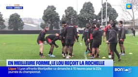 Top 14: en meilleure forme, le Lou reçoit La Rochelle
