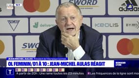 OL Féminin/D1 à 10 : Jean-Michel Aulas réagit