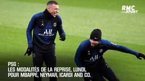 PSG : Les modalités de la reprise lundi