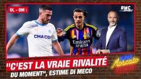 OL - OM : "C'est la vraie rivalité du moment", estime Di Meco