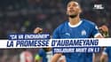 OM : "Dès que le premier but va arriver, ça va enchaîner...", promet Aubameyang toujours muet en L1 