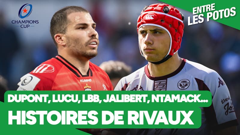 Champions Cup / UBB-Toulouse : Dupont, Lucu, Ntamack, Jalibert... game of throne