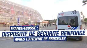 France-Ecosse : Dispositif de sécurité renforcé à Villeneuve d'Ascq après l'attentat de Bruxelles