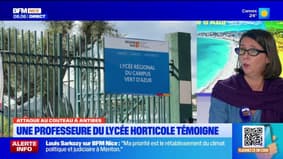 Attaque au couteau dans un lycée horticole à Antibes : une professeure de l'établissement témoigne