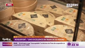 Roquefort: "Une excellence en train de se perdre"