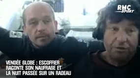 Vendée Globe : Escoffier raconte son naufrage et la nuit passée sur un radeau 