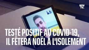 Testé positif au Covid-19, il fêtera Noël à l'isolement 