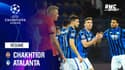 Résumé : Chakthior 0-3 Atalanta - Ligue des champions J6