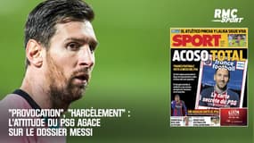 "Provocation", "harcèlement" : le Barça et la presse catalane agacés par le PSG dans le dossier Messi