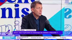 Grève : faut-il privatiser le ramassage de déchets à Marseille ? "C'est un système totalement mafieux" dénonce Daniel Riolo.