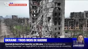 Le récit de trois mois de guerre en Ukraine