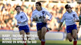 Rugby : Racisme, apartheid... Blanco raconte sa visite intense en Afrique du Sud