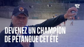 Devenez un VRAI champion de pétanque cet été 