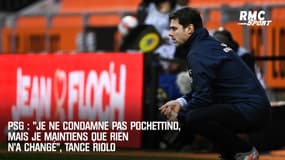 PSG : "Je ne condamne pas Pochettino, mais je maintiens que rien n'a changé", tance Riolo