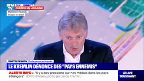 "Ce que nous constatons dans cette guerre de l'information, c'est la déferlante de mensonges et de fake news", déclare le porte-parole du Kremlin