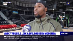 ASVEL TIME : AVEC YABUSELE, LDLC ASVEL PASSE EN MODE NBA