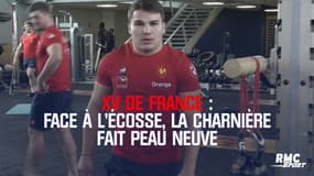 Face à l'Écosse, la charnière du XV de France fait peau neuve