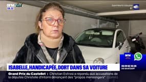 Isabelle, une quinquagénaire handicapée, est contrainte de dormir dans sa voiture