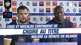 VI Nations : Cros et Macalou continuent de croire au titre malgré la défaite en Irlande