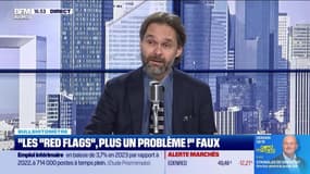 Bullshitomètre : "Les "Red flags" ne sont plus un problème" - Faux ! répond Charles Monot - 21/02