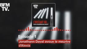 L'instant où - Jonathann Daval avoue le meurtre de sa femme Alexia