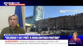 Iryna Vereshchuk, vice-première ministre d'Ukraine: "Notre Président est prêt à rencontrer Poutine"