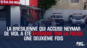 La Brésilienne qui accuse Neymar de viol a été entendue par la police une deuxième fois
