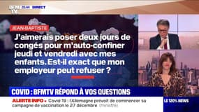 Mon employeur peut-il refuser que je prenne deux jours de congés pour m'auto-confiner? 