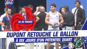 XV de France : Dupont retouche le ballon à l’entraînement à dix jours d’un potentiel quart
