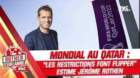 Coupe du monde 2022 : "Les restrictions au Qatar font flipper", estime Rothen