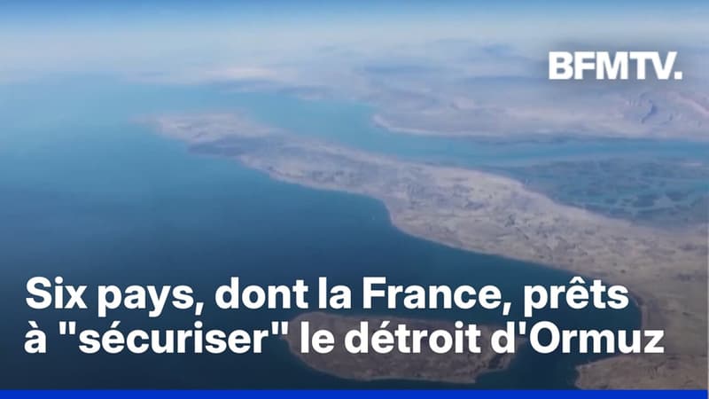 Guerre au Moyen-Orient: six pays, dont la France, "prêts à contribuer" à la sécurisation du détroit d'Ormuz