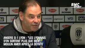 Angers 0-1 Lyon : "Les Lyonnais s’en sortent plus que bien", Moulin amer après la défaite