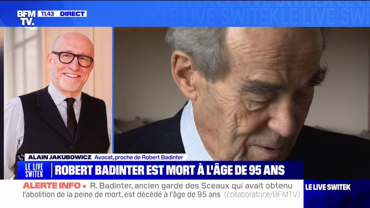 Mort De Robert Badinter: "Je Suis Pour La Deuxième Fois De Ma Vie ...