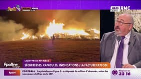 Lechypre d'affaires - Sécheresses, canicules, inondations : la facture explose