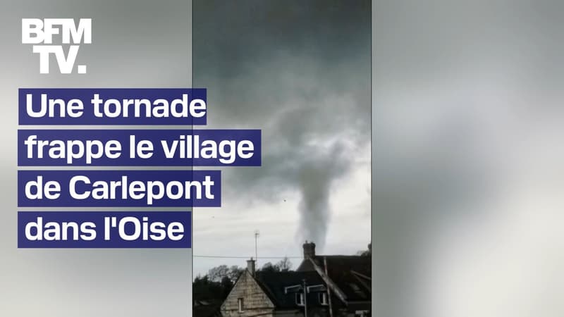 Une tornade frappe de plein fouet un village de l'Oise