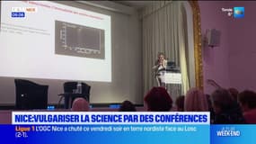 Nice: des conférences pour vulgariser la science