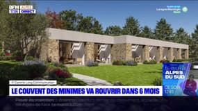 Alpes-de-Haute-Provence: le couvent des Minimes va rouvrir dans six mois