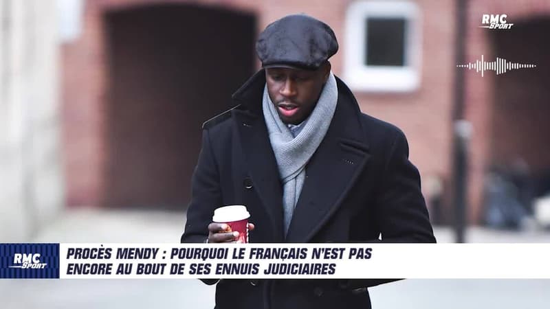 Procès Mendy : Pourquoi le Français n'est pas encore au bout de ses ennuis judiciaires