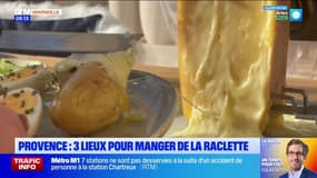 Provence : trois lieux pour manger de la raclette