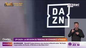 LFP-DAZN: la décision du tribunal de commerce attendue 