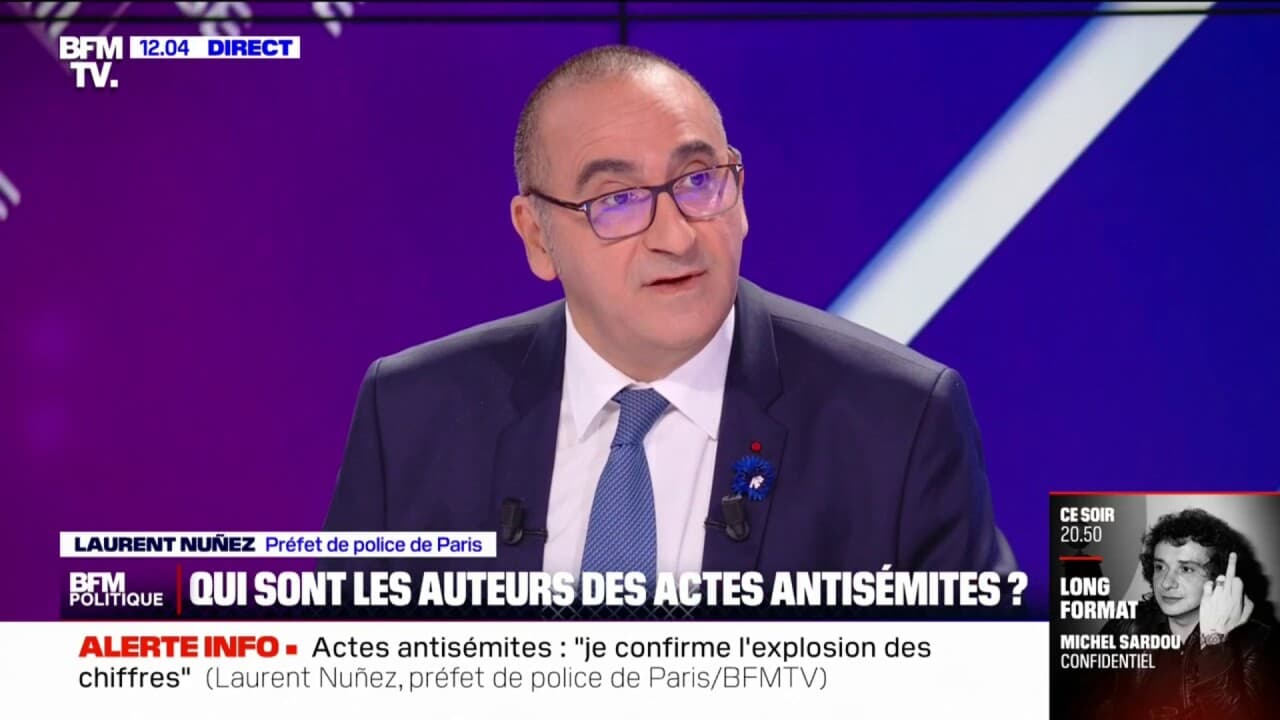 Laurent Nu Ez Pr Fet De Police De Paris Sur La Hausse Des Actes Antis Mites Je Confirme L